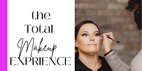 The Total Makeup Experience tickets