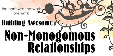 Relationship Skills Class Mini-Series: Non-Monogamy  primary image