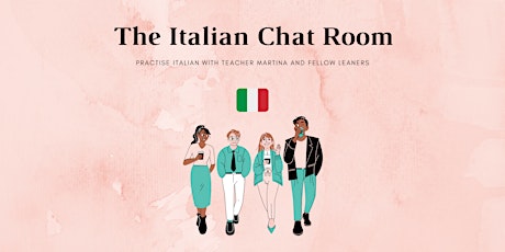 The Italian Chat Room tickets