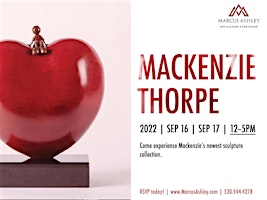 Mackenzie Thorpe ~ Meet the Artist ~ September 16th – 17th
