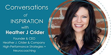 WiiN | CONVERSATIONS OF INSPIRATION | with Heather J. Crider (Session 1) tickets