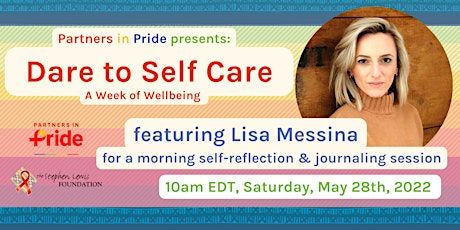 Partners in Pride Presents: Dare to Self Care ft. Lisa Messina tickets