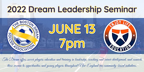 Enjoy Life Education and Boston Dream Leadership Seminar