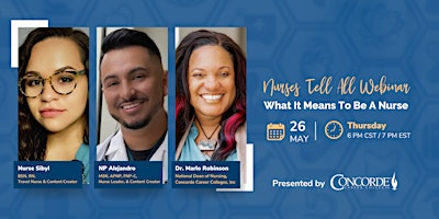 Nurses Tell All Webinar: What It Means To Be A Nurse