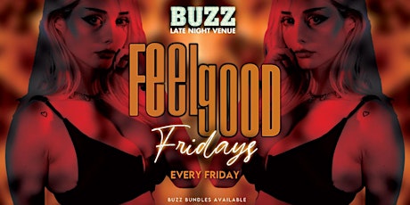 Feel Good Fridays - 20th of May tickets