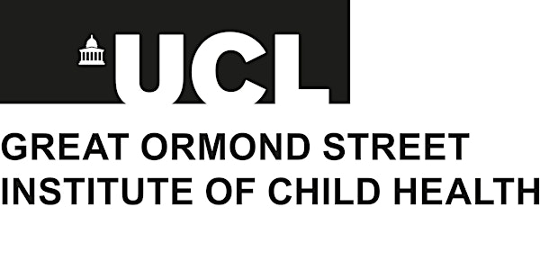 UCL Great Ormond Street Institute of Child Health Inaugural Symposium
