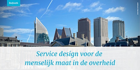 Service design voor de menselijk maat in de overheid primary image