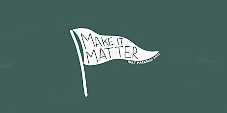 Make It Matter Virtual Half-Marathon 2022 tickets
