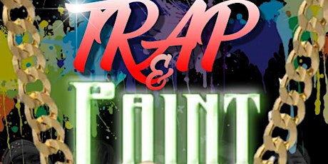 TRAP N PAINT tickets