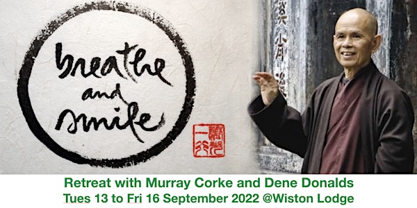 Retreat with Murray Corke + Dene Donalds Tue 13 - Fri 16 Sept @Wiston Lodge