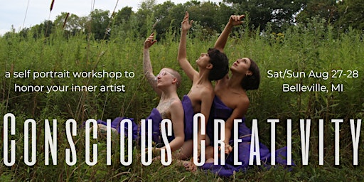 Conscious Creativity: a self portrait workshop to honor your inner artist
