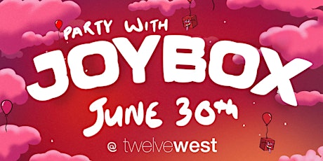 Party with JoyBox tickets