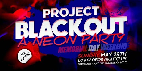 Memorial Day Weekend PROJECT BLACK OUT: A Neon Party tickets