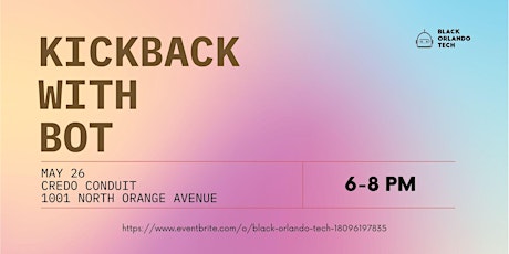 Black Orlando Tech Kickback + Happy Hour tickets