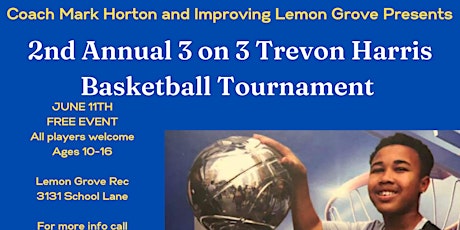 2nd Annual Trevon Harris 3 on 3 Tournament tickets