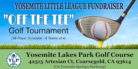 2022 Off the Tee, Yosemite Little League Golf Tournament tickets