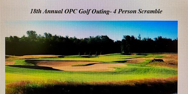 18th Annual OPC Golf Outing- 4 Person Scramble Kanata Lakes Golf and CC