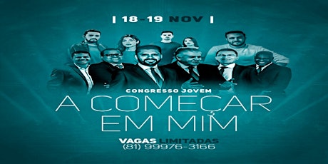 CONGRESSO JOVEM - A COMEÇAR EM MIM