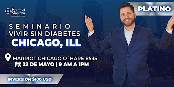 Seminario Vivir Sin Diabetes, Chicago IL, Entrada Platino