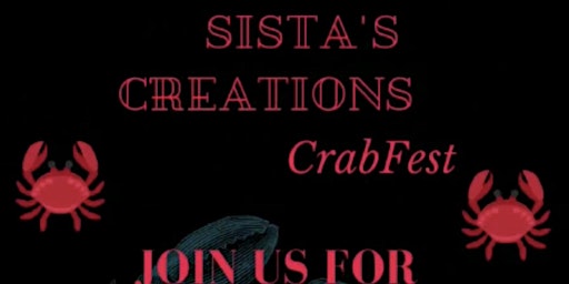 Sistas Creations Crab Fest and Comedy Show