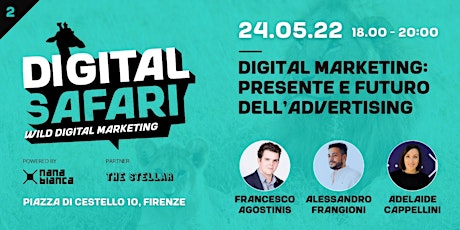 Digital Safari: Digital marketing: presente e futuro dell’advertising. biglietti