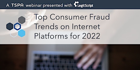 Top Consumer Fraud Trends on Internet Platforms for 2022 tickets