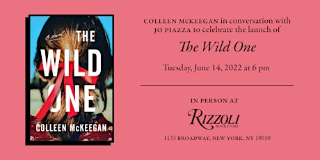 Collen McKeegan Presents The Wild One with Jo Piazza tickets
