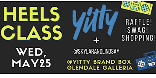 Yitty Heels Class with Skylar and Lindsay