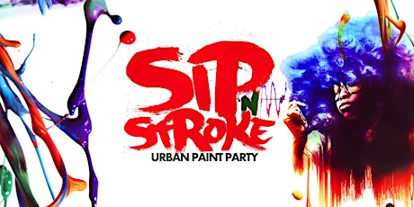 Sip 'N Stroke | 5pm - 8pm| Sip and Paint Party tickets