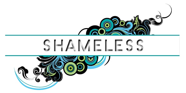 3rd Annual Regional Shattering Stigma with Stories: Shameless