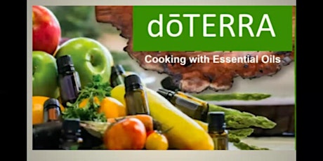 Cooking with Essential Oils - zoom class! tickets