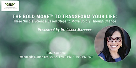 The Bold Move To Transform Your Life tickets