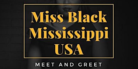 Meet Miss Black Mississippi Night primary image
