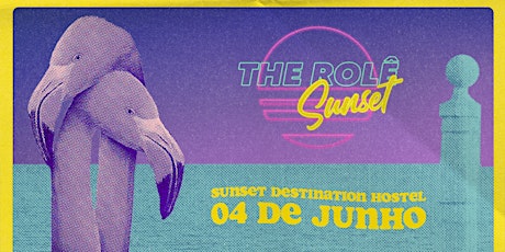 The Rolê Sunset '22 #1 tickets