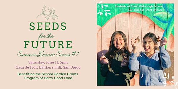 "Seeds for the Future" Dinner for School Gardens