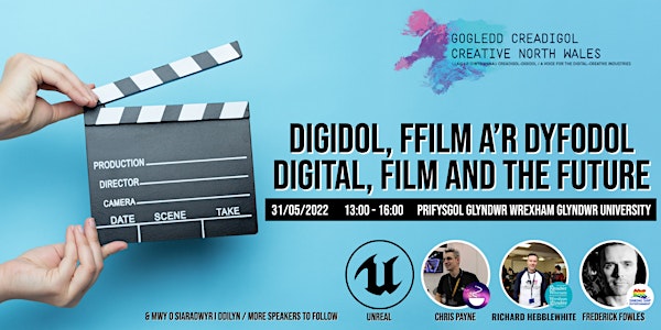 Digidol, Ffilm a'r Dyfodol  -  Gaming, Film and the Future