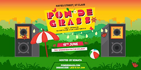 Pon De Grass 2022 - The Summer Backyard Jam and Grill primary image