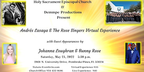 Andres Lasaga and The Rose Singers Virtual Experience tickets