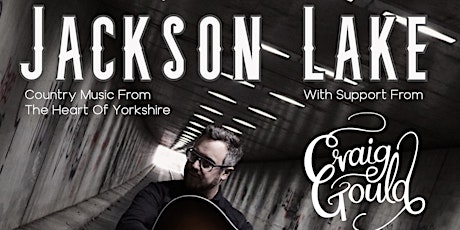 The Jackson Lake Band + Craig Gould - The Vinyl Whistle tickets