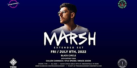Marsh (Extended Set) | Black Circle Indianapolis tickets
