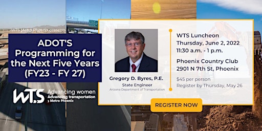 WTS Metro Phoenix presents ADOT's Programming for the Next Five Years