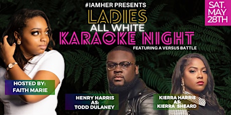 Ladies All White Karaoke Night tickets