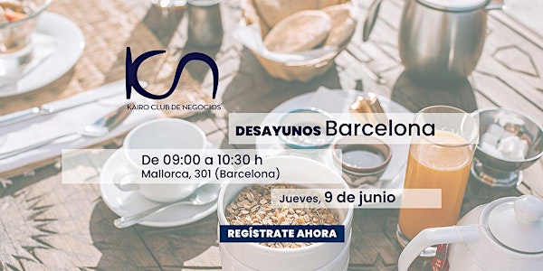 KCN Desayuno Networking Barcelona - 9 de junio