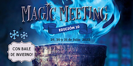Magic Meeting - Décima edición entradas