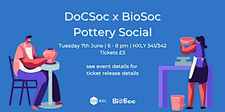 DoCSoc x BioSoc Pottery Social primary image