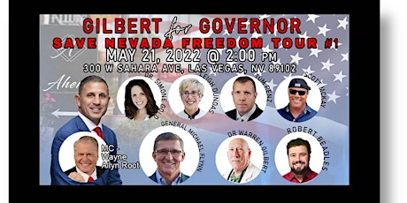 The Gilbert for Governor Save Nevada Freedom Tour #1 @ The Ahern tickets