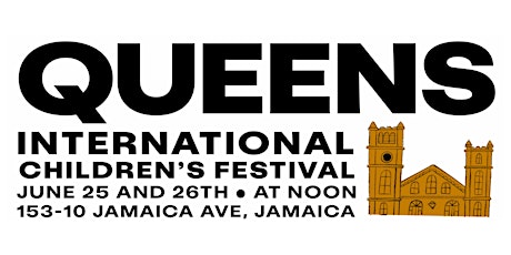 Queens International Children's Festival tickets