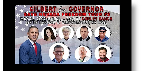 The Gilbert for Governor Save Nevada Freedom Tour #2, @ Corley Ranch