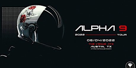 ALPHA 9 at The Venue ATX tickets
