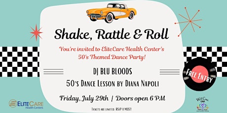 Shake, Rattle, and Roll: EliteCare Health Center's 50's Themed Dance Party tickets